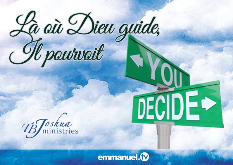 Là où Dieu guide, il pourvoit